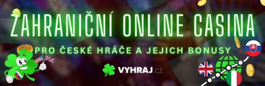 Zahraniční casino pro české hráče Co byste měli vědět