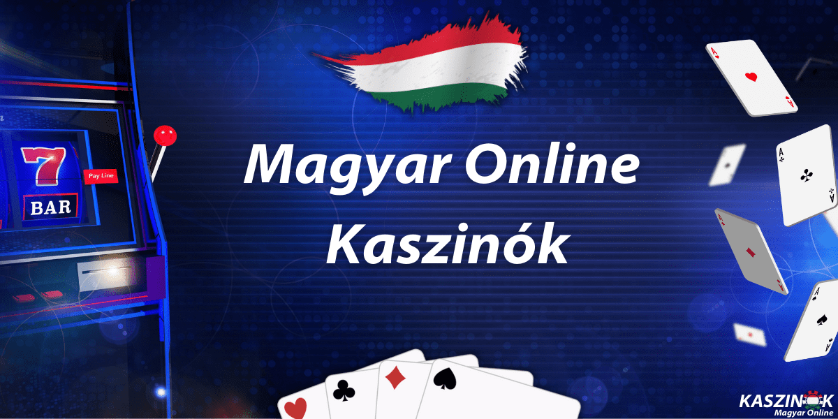 Online Kaszinók Magyaroknak Fedezd fel a Legjobb Opciókat